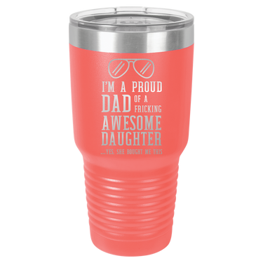 I'm a Proud Dad 30oz Ringneck Tumbler